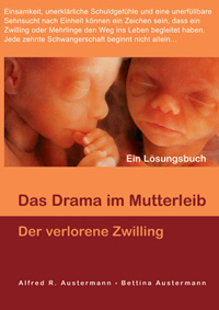 Das Drama im Mutterleib: 3. erweiterte und aktualisierte Auflage